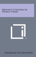 Britain's Colonies in World Trade