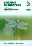 Britain's Dragonflies: A Field Guide to the Damselflies and Dragonflies of Britain and Ireland - Fully Revised and Updated Second Edition