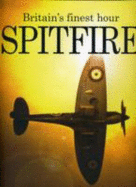 Britains Finest Hour Spitfire: - Cawthorne, Nigel