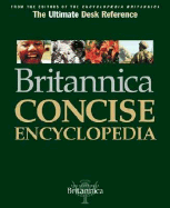 Britannica Concise Encyclopedia - Encyclopedia Britannica (Creator), and Pappas, Theodore (Foreword by)