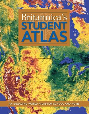 Britannica's Student Atlas - Encyclopaedia Britannica Inc (Creator)
