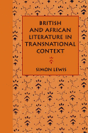 British and African Literature in Transnational Context