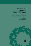 British and American Letter Manuals, 1680-1810, Volume 3