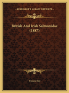 British and Irish Salmonidae (1887)