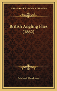 British Angling Flies (1862)