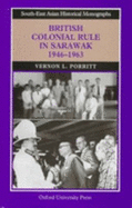 British Colonial Rule in Sarawak, 1946-1963