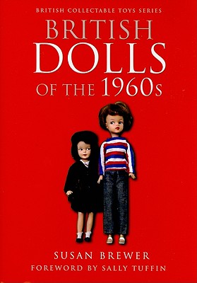 British Dolls of the 1960s - Brewer, Susan