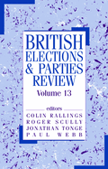 British Elections & Parties Review: Volume 13