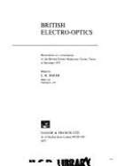 British Electro-Optics: Proceedings of a Conference at the British Export Marketing Centre, Tokyo, in December 1975