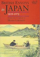 British Envoys in Japan, 1859-1972