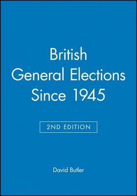 British General Elections Since 1945 - Butler, David, LLB