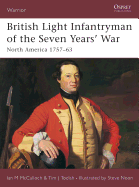 British Light Infantryman of the Seven Years' War: North America 1757-63