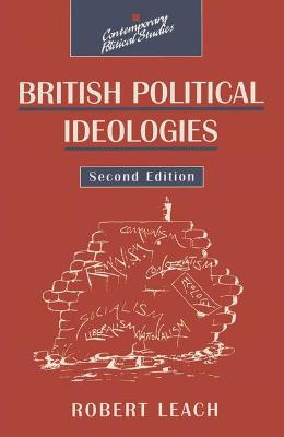 British Political Ideologies - Leach, Robert