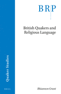 British Quakers and Religious Language
