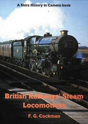 British Railways Steam Locomotives - Cockman, F G