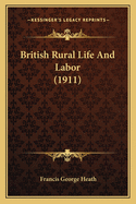 British Rural Life and Labor (1911)