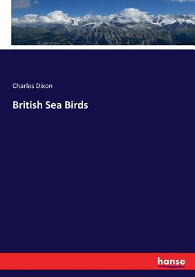 British Sea Birds - Dixon, Charles