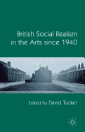 British Social Realism in the Arts Since 1940