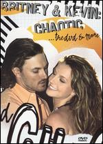 Britney & Kevin: Chaotic [TV Series] - 