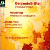 Britten, Bridge, Holst: String Quartets - Brindisi String Quartet; Jacqueline Shave (violin); Jonathan Tunnell (cello); Katie Wilkinson Khoroshunin (viola);...