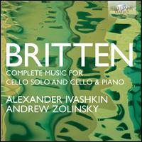 Britten: Complete Music for Cello Solo and Cello & Piano - Alexander Ivashkin (cello); Andrew Zolinsky (piano); Guarneri del Gesu (cello maker)