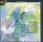 Britten: Music for Oboe; Music for Piano