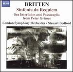 Britten: Sinfonia da Requiem; Sea Interludes and Passacaglia from Peter Grimes