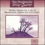 Britten: String Quartet No. 3; Shostakovich: String Quartet No. 3 - Jerzy Kaplanek (violin); Paul Pulford (cello); Penderecki String Quartet; Piotr Buczek (violin); Yariv Aloni (viola)