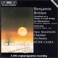 Britten: Variations on a Theme of Frank Bridge/Les Illuminations/Lachrymae - Annette Manneheimer (violin); Christina Hogman (soprano); Daniel Holst (cello); Nils-Erik Sparf (viola); Ulf Eklof (viola);...