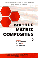 Brittle Matrix Composites 5