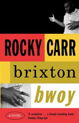 Brixton Bwoy - Carr, Rocky