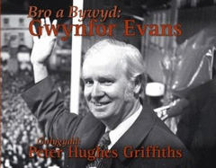 Bro a Bywyd: Gwynfor Evans