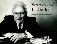 Bro a Bywyd: T. Llew Jones