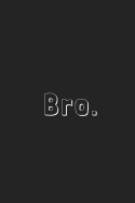 Bro.: Journal