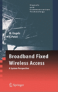 Broadband Fixed Wireless Access: A System Perspective