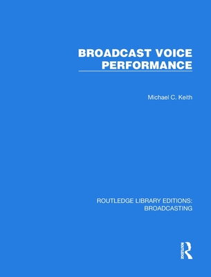 Broadcast Voice Performance - Keith, Michael C