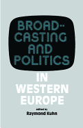 Broadcasting and politics in Western Europe