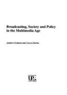 Broadcasting, Soc. and Policy
