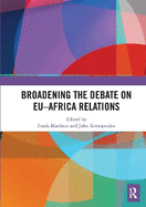 Broadening the Debate on Eu africa Relations: Towards Reciprocal Approaches