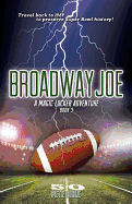 Broadway Joe - Birle, Pete