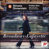 Broadway-Lafayette: Ravel, Lasser, Gershwin - Simone Dinnerstein (piano); MDR Leipzig Radio Symphony Orchestra; Kristjan Jrvi (conductor)