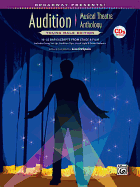 Broadway Presents! Teen Male Vocal Anthology: A Treasury of Songs from Stage and Film, Specially Designed for Teen Singers! Includes Story Synopsis, Song Set-Up, Audition Tips and 16-Bar Cut Suggestions, Book & 2 CDs