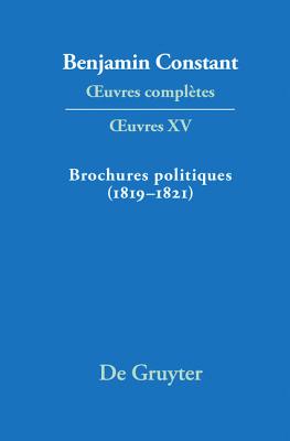 Brochures Politiques (1819-1821) - Delbouille, Paul (Editor), and Kloocke, Kurt (Editor)