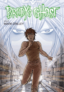 Brody's Ghost, Book 5