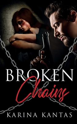 Broken Chains - Kantas, Karina