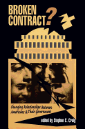 Broken Contract?: Changing Relationships Between Americans and Their Government