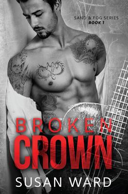 Broken Crown - McKay, Andrea (Editor), and Ward, Susan