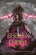 Broken Empire: Ringdweller Series #3
