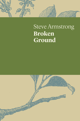 Broken Ground - Armstrong, Steve