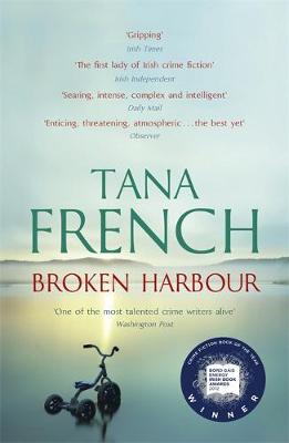 Broken Harbour - French, Tana, and Considine, Ciara (General editor)